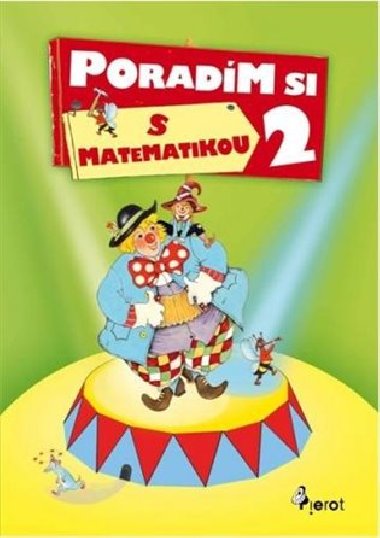 Poradm si s matematikou 2 - Petr ulc; Hedvika Vilgusov