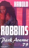 Park avenue 79 - Harold Robbins