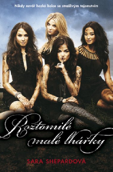 Roztomil mal lhky 1. dl - Sara Shepard