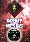 Druh mesi - Robert Lomas; Christopher Knight