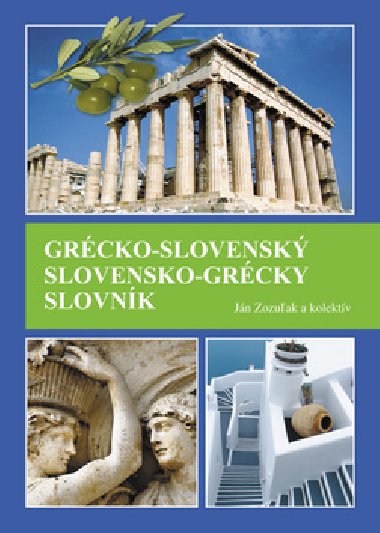 Grcko-slovensk slovensko-grcky slovnk - Jn Zozuak