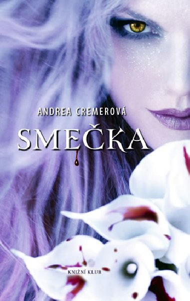 Smeka - Andrea R. Cremerov