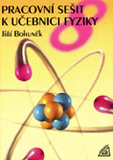 Pracovn seit k uebnici fyziky 8 - Ji Bohunk