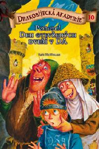 Drakobijeck akademie 10 pomoc! den otevench dve v da - Kate McMullan