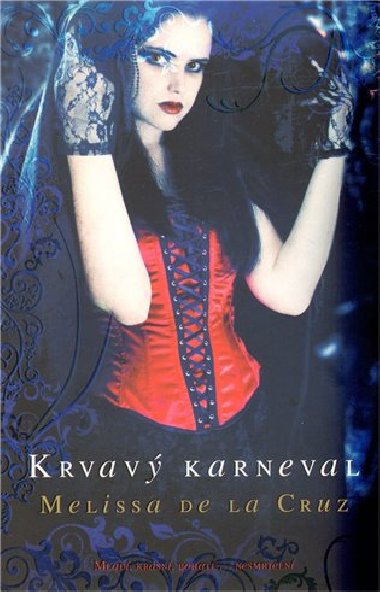 Krvav karneval - Melissa de la Cruz