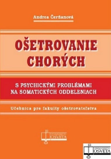 Oetrovanie chorch s psychickmi problmami na somatickch oddeleniach - Andrea eranov