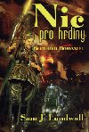 Nic pro hrdiny - Sam J. Lundwall
