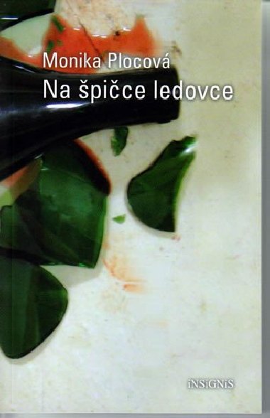 Na pice ledovce - Monika Plocov