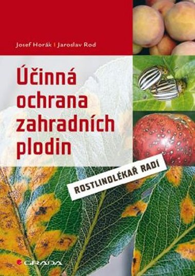 inn ochrana zahradnch plodin - Josef Hork; Jaroslav Rod