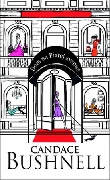 Dom na piatej avenue - Candace Bushnell