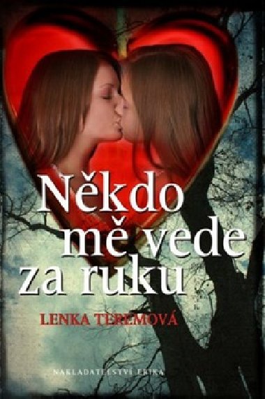 Nkdo m vede za ruku - Lenka Teremov