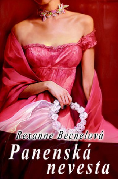 Panensk nevesta - Rexanne Becnelov