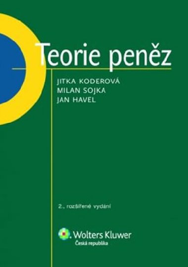Teorie penz - Jitka Koderov; Milan Sojka; Jan Havel