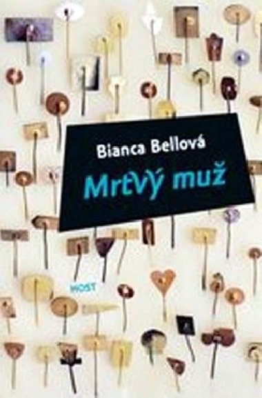 Mrtv mu - Bianca Bellov