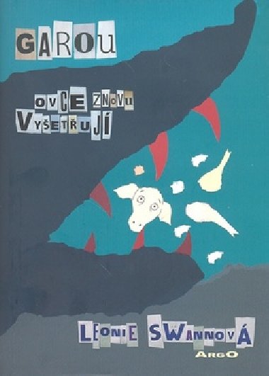 Garou aneb ovce znovu vyetuj - Leonie Swannov