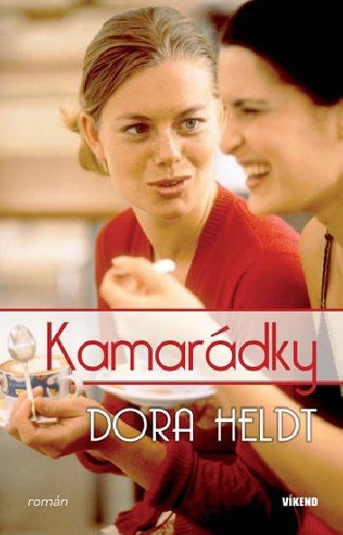 Kamardky - Dora Heldt