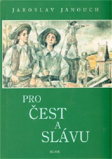 Pro est a slvu - Janouch Jaroslav