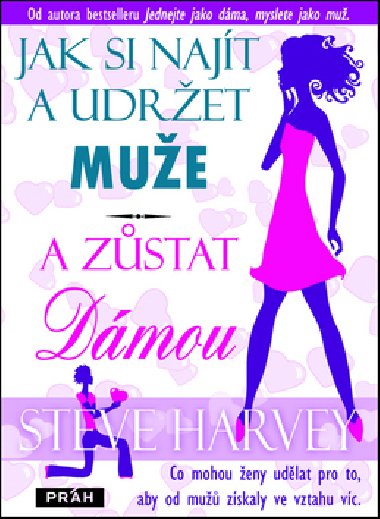 Jak si najt a udret mue a zstat Dmou - Steve Harvey