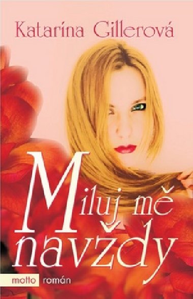 Miluj m navdy - Katarna Gillerov