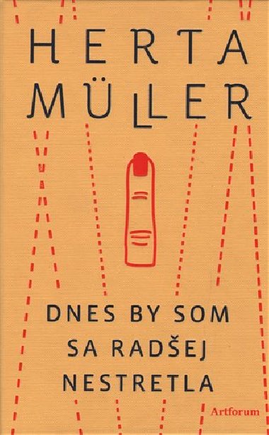 Dnes by som sa radej nestretla - Herta Mllerov