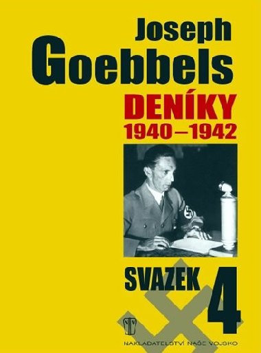 Joseph goebbels denky 1940-1942 - Joseph Goebbels