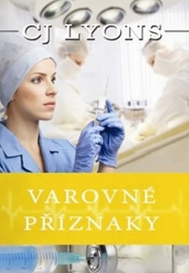 Varovné příznaky - CJ Lyons