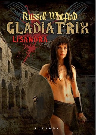 Gladiatrix - Rusell Whitfield