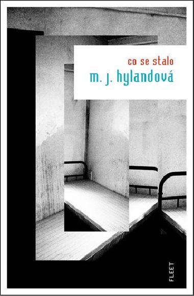 Co se stalo - M.J. Hylandov