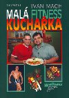 Mal fitness kuchaka - Ivan Mach