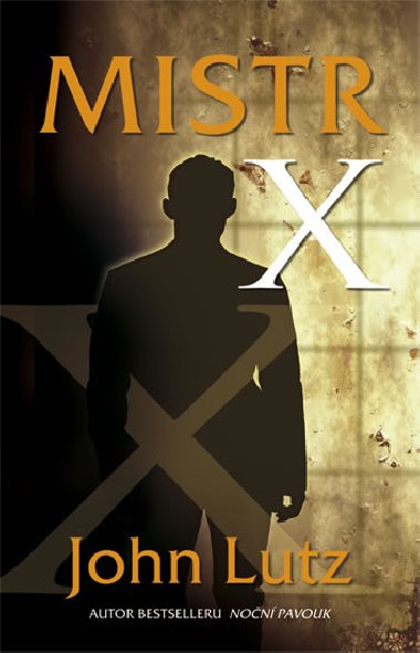 Mistr x - John Lutz