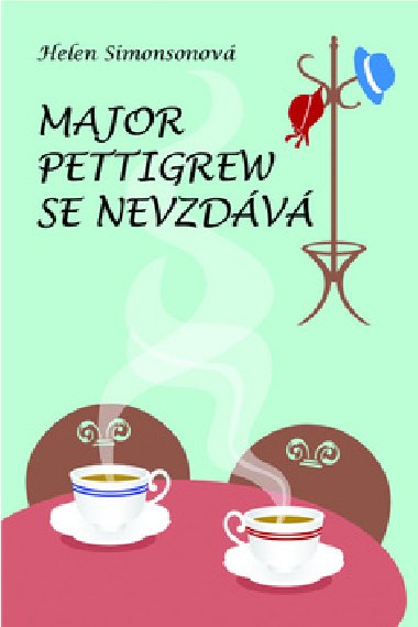 Major pettigrew se nezvdv - Helen Simonsonov