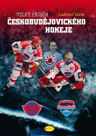 Velký příběh českobudějovického hokeje - Ladislav Lhota
