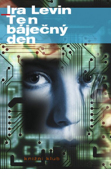 Ten bjen den - Ira Levin