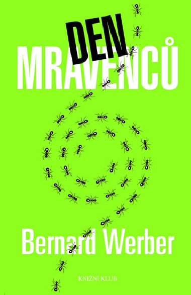 Den mravenc - Bernard Werber