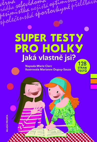 Super testy pro holky - Marie Clerc
