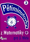 Ptiminutovky z matematiky pro 3.tdu - Petr ulc; Jaroslav Krek