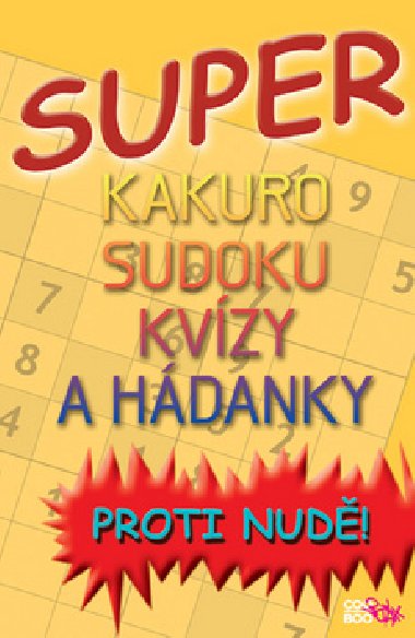 Super kakuro, sudoku, kvzy a hdanky - Lubo Boktefl