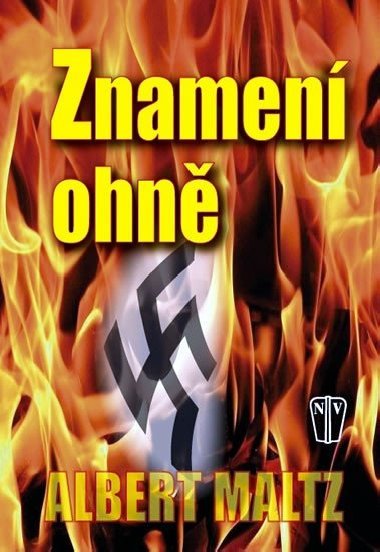 Znamen ohn - Albert Maltz