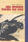 Ide dravec tvrdo na vec - Peter Glocko
