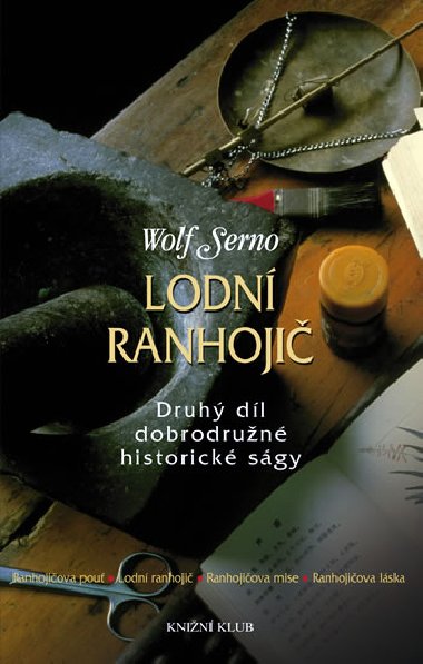Lodní ranhojič - Wolf Serno