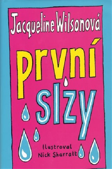 Prvn slzy - Jacqueline Wilsonov