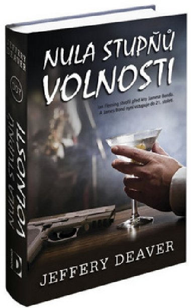 Nula stup volnosti - Jeffery Deaver