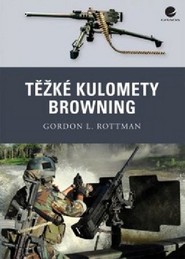 Tk kulomety browning - Rottman L.Gordon