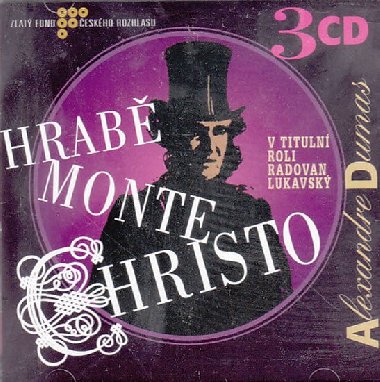 Hrab monte christo - Alexandre Dumas; Radovan Lukavsk; Milo Nedbal; Eduard Kohout