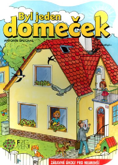 Byl jeden domeek - Antonn plchal; Antonn plchal