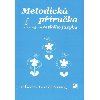 Metodick pruka k vuce eskho jazyka - Miroslava kov