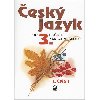 esk jazyk pro 3.ronk zkladn koly - Ludmila Konopkov