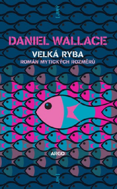 Velk ryba - Daniel Wallace