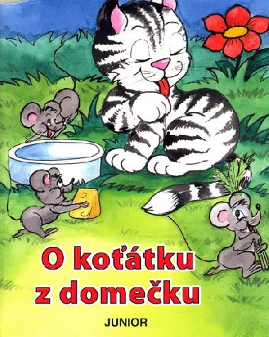 O koťátku z domečku - Zuzana Pospíšilová; Vladimíra Vopičková