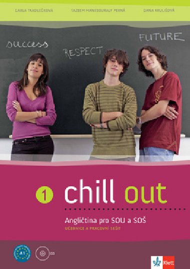 Chill out 1 anglitina pro stedn odborn koly a uilit - 